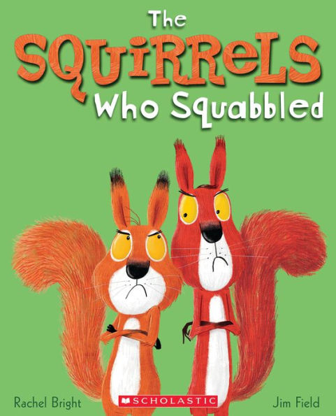 The Squirrels Who Squabbled