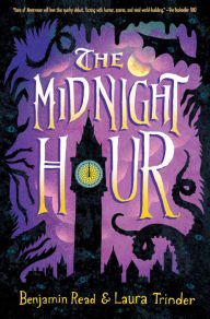 Title: The Midnight Hour, Author: Benjamin Read