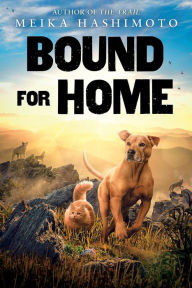 Best audio books to download Bound for Home by Meika Hashimoto English version DJVU