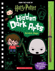 Title: Harry Potter: Hidden Dark Arts: Scratch Magic, Author: Jenna Ballard