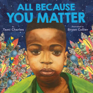 Title: All Because You Matter (An All Because You Matter Book), Author: Tami Charles