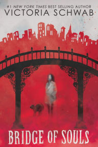 E book downloads free Bridge of Souls (City of Ghosts #3)  by Victoria Schwab, V. E. Schwab, Victoria Schwab, V. E. Schwab in English 9781338574890