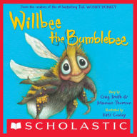 Title: Willbee the Bumblebee, Author: Craig Smith