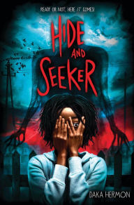 Title: Hide and Seeker, Author: Daka Hermon