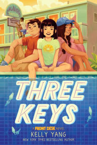 English book pdf free download Three Keys (A Front Desk Novel) by Kelly Yang 9781338591385