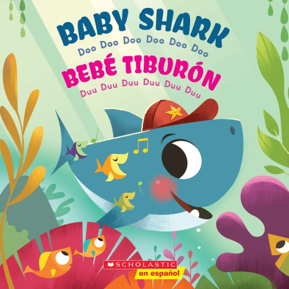 Baby Shark / Bebé Tiburón (Bilingual): Doo Duu
