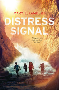 Title: Distress Signal, Author: Mary E. Lambert