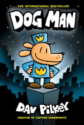 Dog Man Dog Man Series 1 By Dav Pilkey Hardcover Barnes Noble