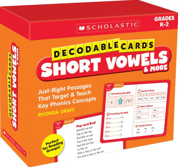 Decodable Cards: Short Vowels & More: Just-Right Passages That Target & Teach Key Phonics Concepts