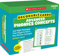 Title: Decodable Cards: Advanced Phonics Concepts: Just-Right Passages That Target & Teach Key Phonics Concepts, Author: Rhonda Graff