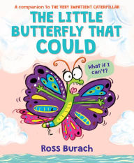 Free books to download on android tablet The Little Butterfly That Could 9781338615005 in English ePub FB2 by Ross Burach