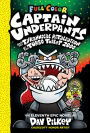 Captain Underpants and the Tyrannical Retaliation of the Turbo Toilet 2000 (Color Edition) (Captain Underpants #11)
