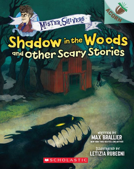Shadow the Woods and Other Scary Stories: An Acorn Book (Mister Shivers #2)