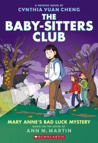 Title: Mary Anne's Bad Luck Mystery: A Graphic Novel (The Baby-Sitters Club Graphix Series #13), Author: Cynthia Yuan Cheng