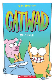 Title: Me, Three! (Catwad Series #3), Author: Jim Benton