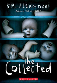 Title: The Collected, Author: K. R. Alexander