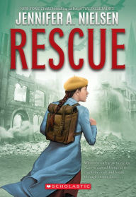 Title: Rescue, Author: Jennifer A. Nielsen