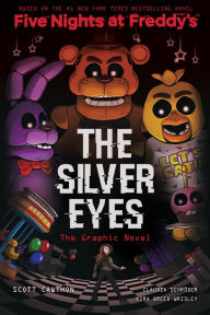 Title: The Silver Eyes: The Graphic Novel (Five Nights at Freddy's Graphic Novel #1), Author: Scott Cawthon