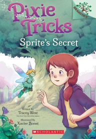 English audiobooks free download Sprite's Secret: A Branches Book (Pixie Tricks #1) 9781338627794 in English iBook PDF by Tracey West, Xavier Bonet