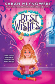 Free downloadable books for phone Best Wishes (Best Wishes #1) 9781338628265 in English MOBI RTF by Sarah Mlynowski, Sarah Mlynowski