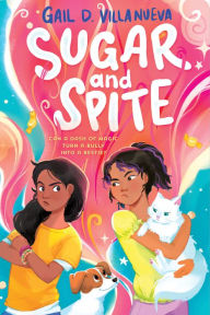 Title: Sugar and Spite, Author: Gail D. Villanueva