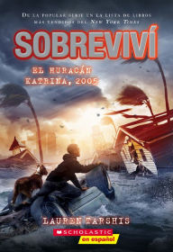 Title: Sobreviví el huracán Katrina, 2005 (I Survived Hurricane Katrina, 2005), Author: Lauren Tarshis