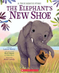 Title: The Elephant's New Shoe, Author: Laurel Neme