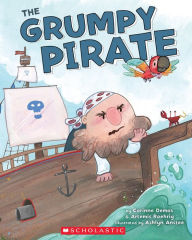 Title: The Grumpy Pirate, Author: Corinne Demas