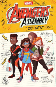 Free pdf e book download Orientation (Marvel: Avengers Assembly #1)  9781338633573 in English by Preeti Chhibber, James Lancett