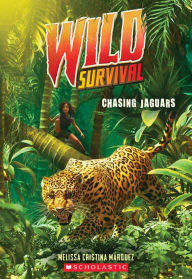 Ebooks download online Chasing Jaguars (Wild Survival #3) by Melissa Cristina Márquez