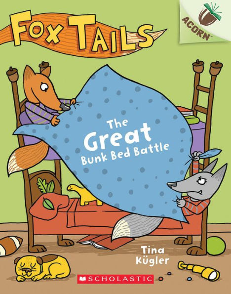 The Great Bunk Bed Battle (Fox Tails Series #1)