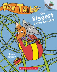 Title: The Biggest Roller Coaster (Fox Tails Series #2), Author: Tina Kügler