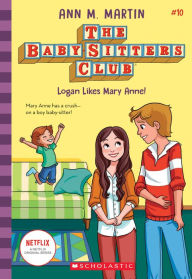 Free ebook pdf download for dbms Logan Likes Mary Anne! (The Baby-sitters Club, 10)  by Ann M. Martin 9781338651270
