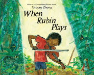 Free downloads of book When Rubin Plays 9781338648263 by Gracey Zhang, Gracey Zhang, Gracey Zhang, Gracey Zhang in English CHM MOBI ePub