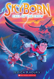 Title: Call of the Crow (Skyborn #2), Author: Jessica Khoury
