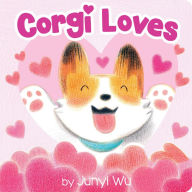 Title: Corgi Loves, Author: Junyi Wu