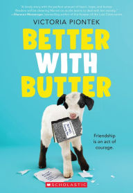 Title: Better With Butter, Author: Victoria Piontek