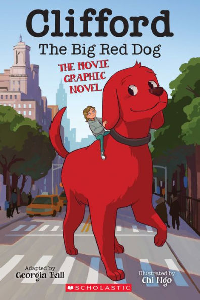 Clifford The Big Red Dog: Movie Graphic Novel