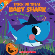 Free audiobooks without downloading Trick or Treat, Baby Shark!: Doo Doo Doo Doo Doo Doo (A Baby Shark Book) 9781338665307  English version by John John Bajet