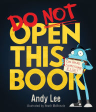 Title: Do Not Open This Book, Author: Andy Lee