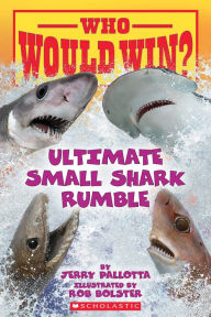 Download epub ebooks torrents Who Would Win?: Ultimate Small Shark Rumble by Jerry Pallotta, Rob Bolster DJVU FB2 (English Edition)