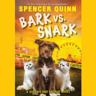 Title: Bark vs. Snark: (A Queenie and Arthur Novel), Author: Spencer Quinn