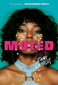 Title: Muted, Author: Tami Charles