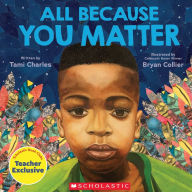 Title: All Because You Matter (An All Because You Matter Book), Author: Tami Charles