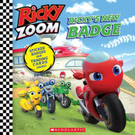 Scribd ebook downloads free Ricky's New Badge (Ricky Zoom) by Scholastic, Cala Spinner