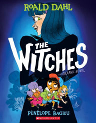 Free download of audio books mp3 The Witches: The Graphic Novel 9781338677447 CHM (English literature) by Roald Dahl, Penelope Bagieu