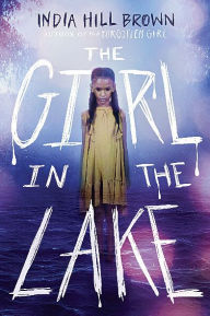 Downloads books free The Girl in the Lake (English Edition) PDF PDB by India Hill Brown, India Hill Brown