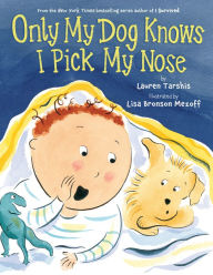 Download free epub ebooks Only My Dog Knows I Pick My Nose English version 9781338680256 by 