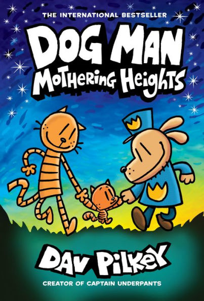 Mothering Heights (Dog Man Series #10)