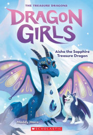 Free guest book download Aisha the Sapphire Treasure Dragon (Dragon Girls #5) by  (English Edition)